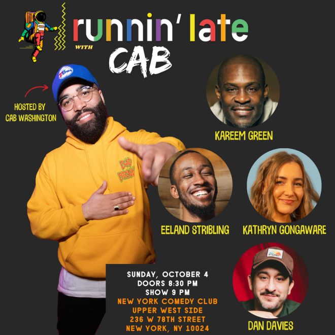 Runnin' Late ft: Eeland Stribling, Dan Davies, Colin Cab Washington, Kareem Green