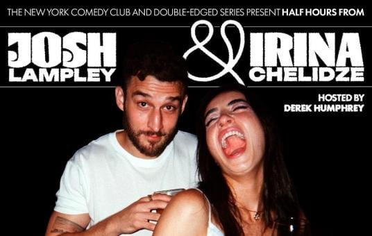 Double Edged Co-Headlining Series ft. Irina Chelidze & Joshua Lampley