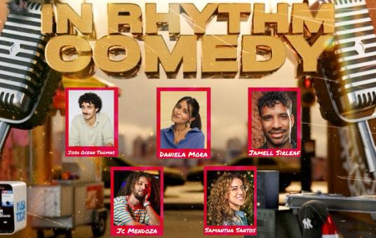 In Rhythm Comedy ft: Josh Ocean Thomas, JC Mendoza, Samantha Santos, Daniela Mora, Jamell Sirleaf